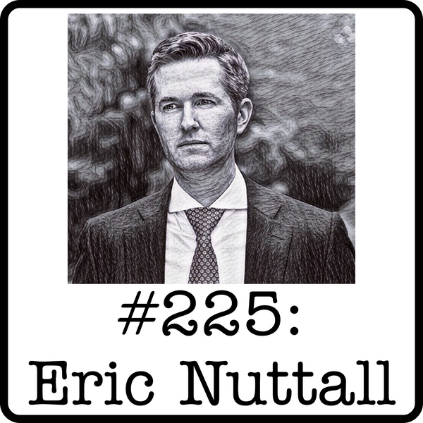 #225: Eric Nuttall (Ninepoint) - Election Results, Oil Volatility & Why Canada Needs to Build Infrastructure Projects