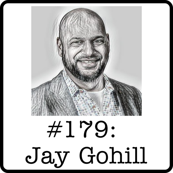 #179: Jay Gohill (Arcurve) - Tech in Energy: How Software is Increasing Profits & Operational Efficiencies