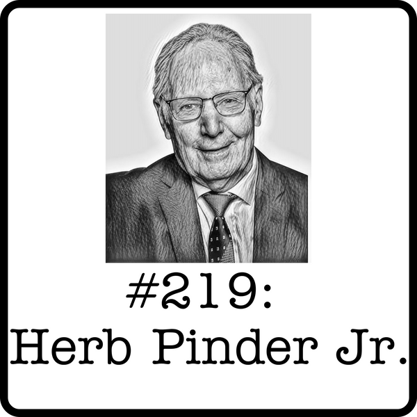 #219: Herb Pinder Jr. (Goal Group of Companies) - Olympic Medals, Private Equity, Western Alienation & 50 Years of Saskatoon Business