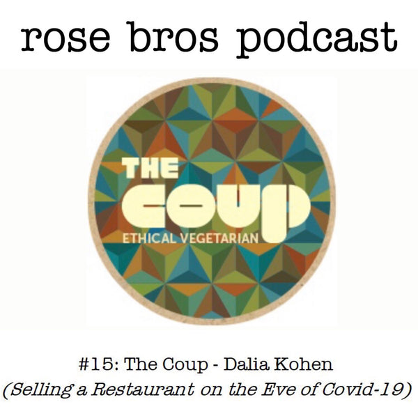 Episode #15: The Coup - Dalia Kohen (Selling a Restaurant on the Eve of Covid-19)