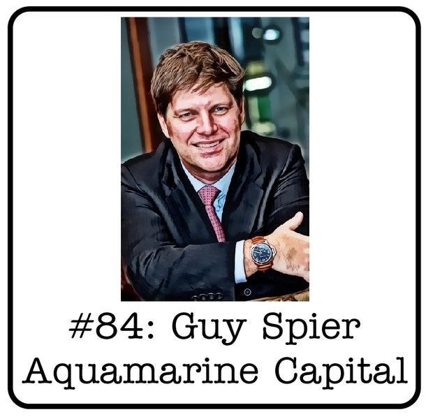 #84: Guy Spier (Aquamarine Capital) - The Power of Authenticity, Playing 100% in Center Court, Structuring Your Environment & Lessons From Warren Buffett