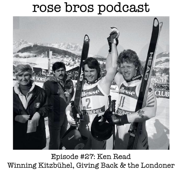 Episode #27: Ken Read - Winning Kitzbühel, Giving Back & the Londoner