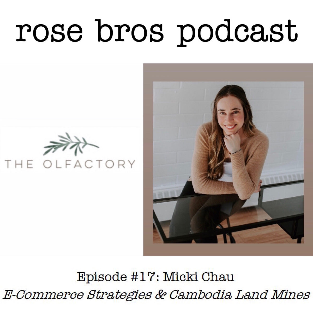 Episode #17: Micki Chau (OlFactory Shop) E-Commerce Strategies & Cambo ...