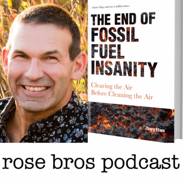 Episode #5: Industry vs. the Environment? A False Narrative with Terry Etam