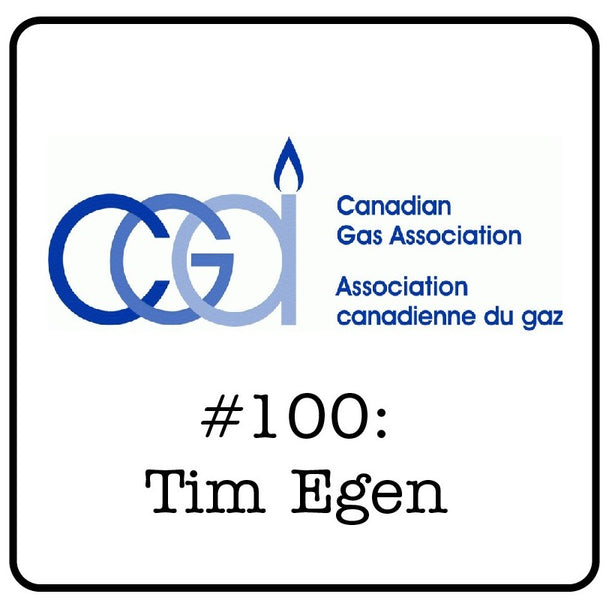 #100: Tim Egen (Canadian Gas Association) - How Natural Gas Can Fight Inflation, Reduce C02 Emissions & Increase Canadian Tax Revenues